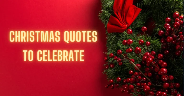 Christmas Quotes to Celebrate the Season